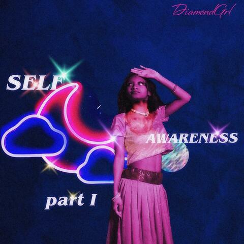Self-Awareness Part I
