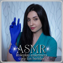 ASMR Roleplay enfermera cura tus heridas