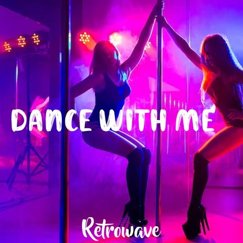 Dance with me