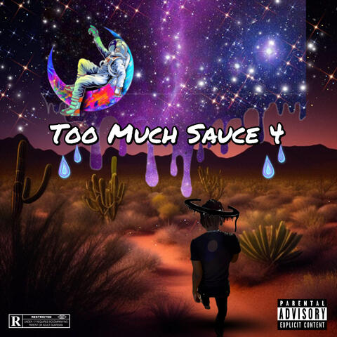 Too Much Sauce 4
