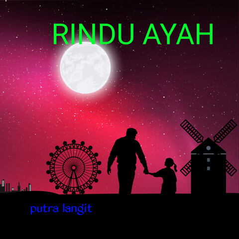 Rindu Ayah