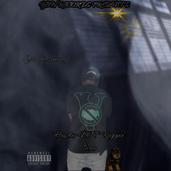 Hustler NOT Rapper (Intro)