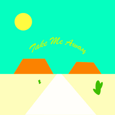 Take Me Away