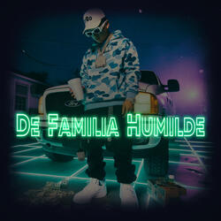 De Familia Humilde