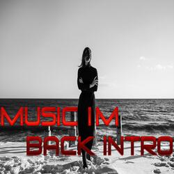 I´M BACK INTRO
