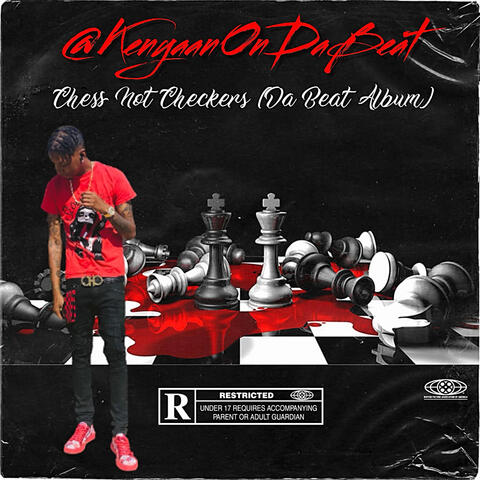 Chess Not Checkers (Da Beat Album)