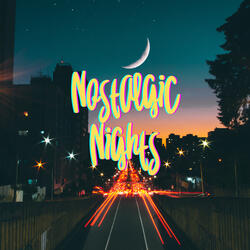 Nostalgic Nights