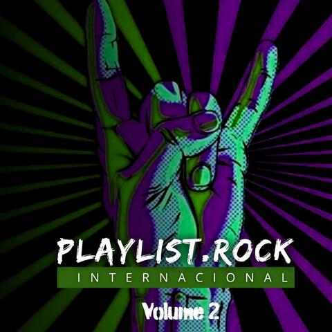 PLAYLIST.ROCK INTERNACIONAL, VOL. 2