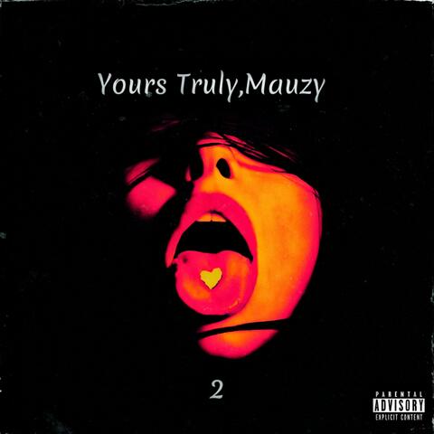 Yours Truly, Mauzy!!