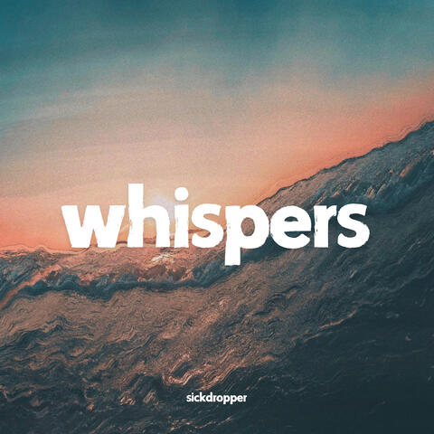 Whispers