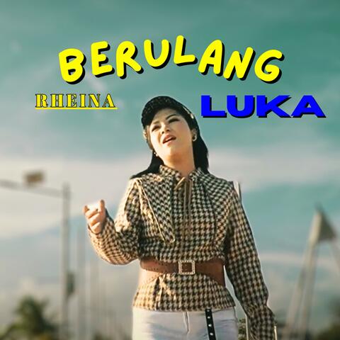 Berulang Luka
