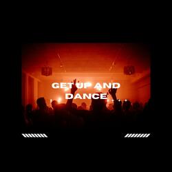 Get up and dance