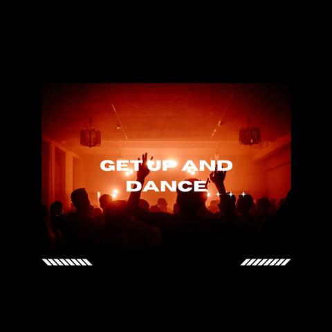 Get up and dance