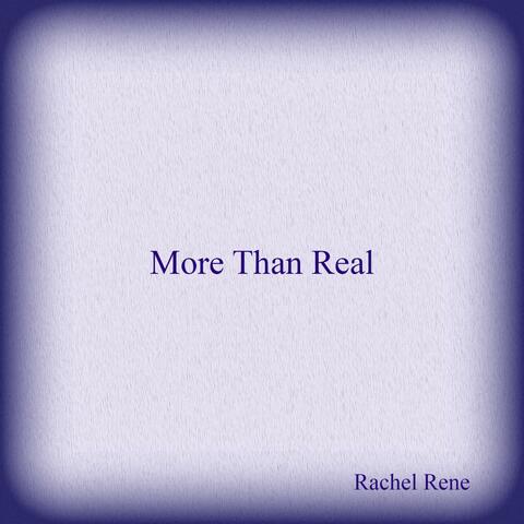 More Than Real