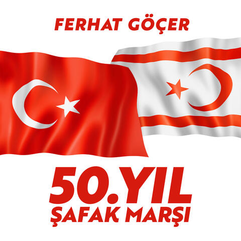 50. Yıl Şafak Marşı