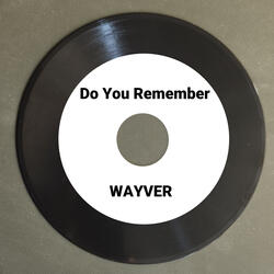 Do You Remember