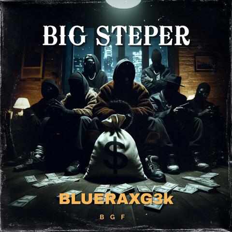 Big Steper