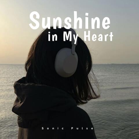 Sunshine In My Heart