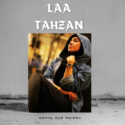 Laa Tahzan