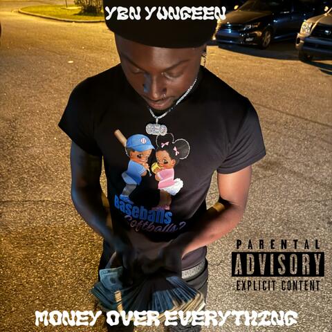 Money Over Everything