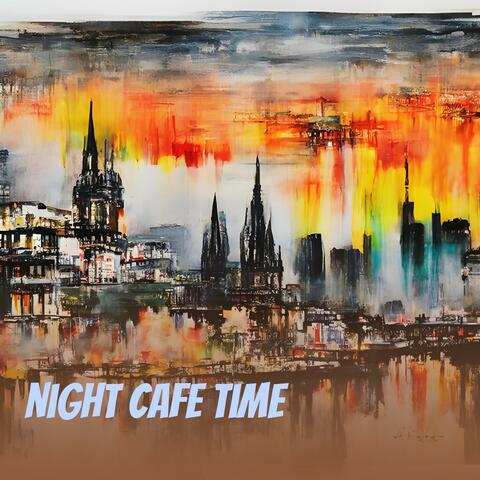night cafe time