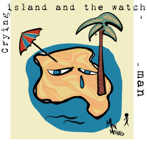 Crying Island and the Watchman