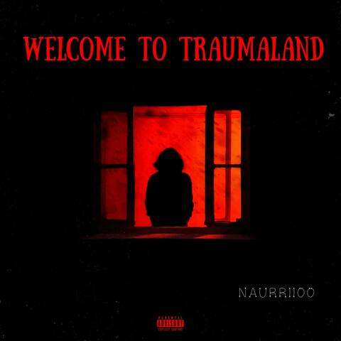 Welcome To TraumaLand