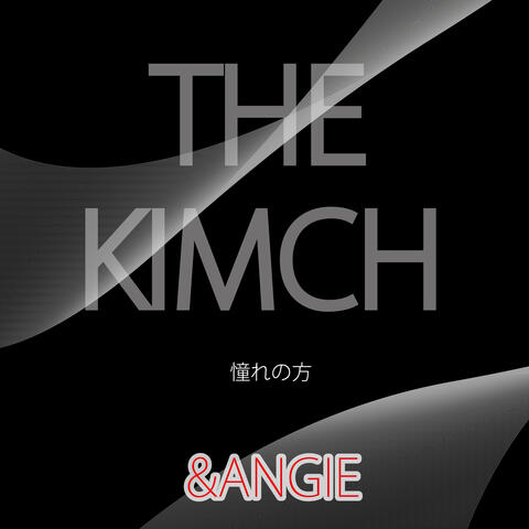 The Kimch the Person You Admire