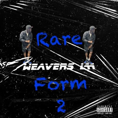 Rare Form 2