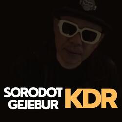 Sorodot Gejebur KDR