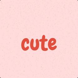 Cute