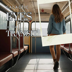 Galactic Eyes on the Transit