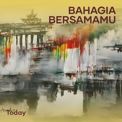 bahagia bersamamu