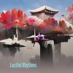Lustful Rhythms