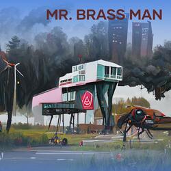 Mr. Brass Man
