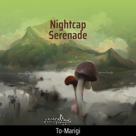 Nightcap Serenade