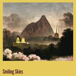 Smiling Skies