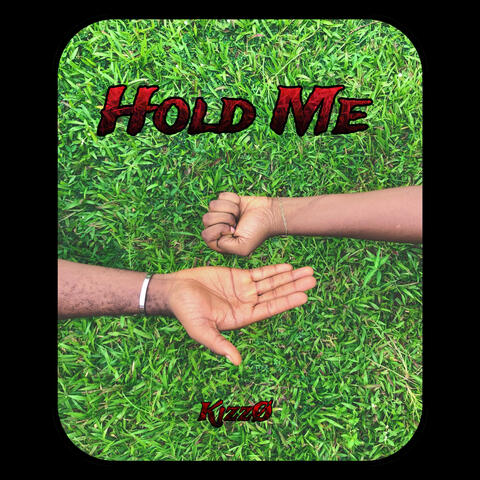 Hold Me