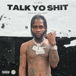 Talk Yo Shit
