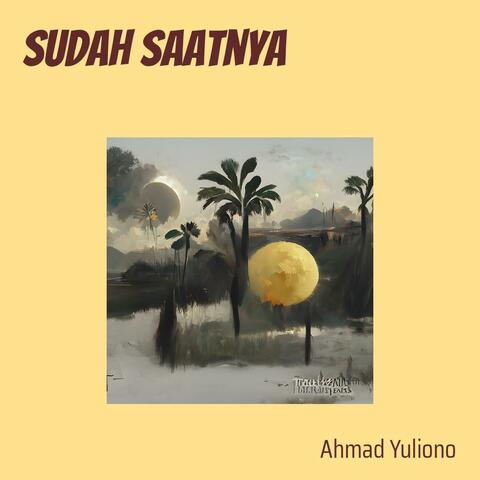 sudah saatnya
