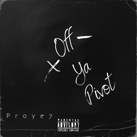 Off Ya Pivot
