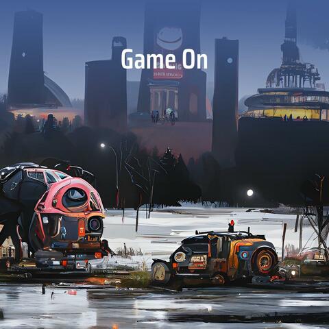 Game On