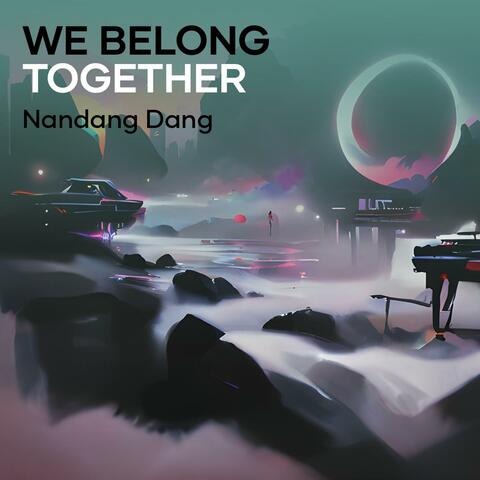 We Belong Together