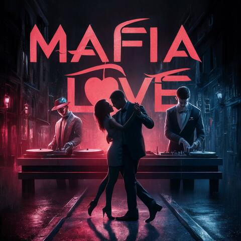 Mafia Love