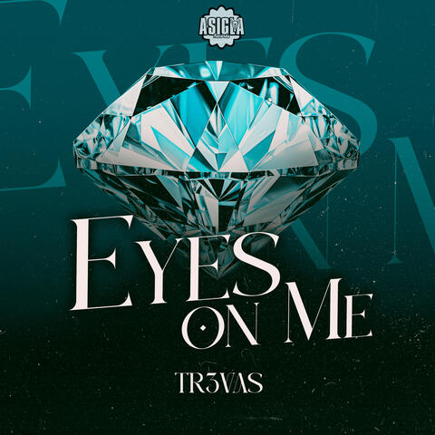 Eyes on Me