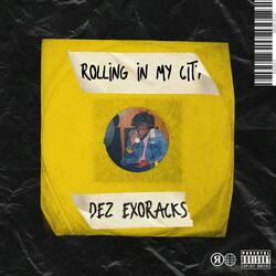 Rolling In My City