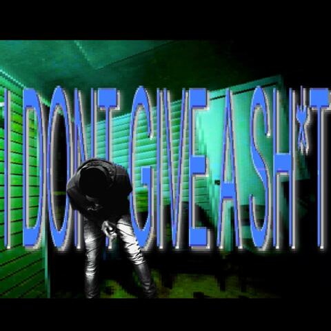 IDon’tGiveAShit
