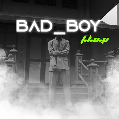 BAD BOY