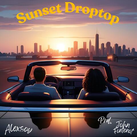 Sunset Droptop