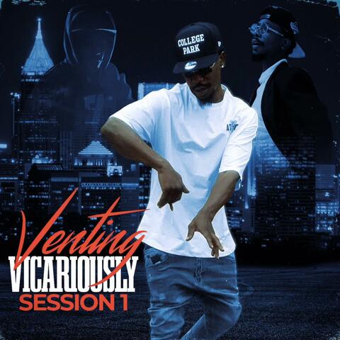 Venting Vicariously Session 1